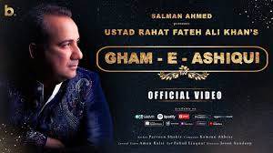 Gham E Ashiqui Lyrics Rahat Fateh Ali Khan Lyricsteam Aashiqui movie release date was /07/1990 (dd/mm/yyyy). gham e ashiqui lyrics rahat fateh ali