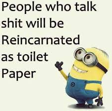 We Will Never Run Out Of Toilet Paper At This Point Bahahaha Minions Funny Funny Minion Quotes Funny Quotes