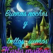 Pin De Mila En Buenas Noches Feliz Noche Frases En 2021 Saludos De Buenas Noches Frases Tiernas De Buenas Noches Fotos Buenas Noches