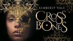 Crossbones by Kimberly Vale
