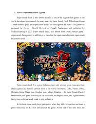 Dec 12, 2018 · fight through the enemies to the left hand path of the light temple to reach simon. Detail Information About Game Super Smash Flash 2 By Freegames66 Issuu
