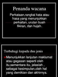 Hal hal yg membatalkan puasa selain makan dan minum serta yang sudah disebutkan di atas ialah dengan sengaja memasukkan benda padat maupun cair melalui kedua lubang (dubur atau. Penanda Wacana Ppt 1
