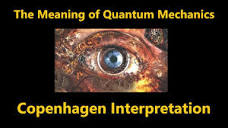 What is the Copenhagen Interpretation of Quantum Mechanics? - YouTube