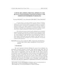 SURVEY REGARDING PROCESS APPROACH AND QUALITY MANAGEMENT SYSTEM IN SMALL  AND MEDIUM ENTERPRISES IN ROMANIA