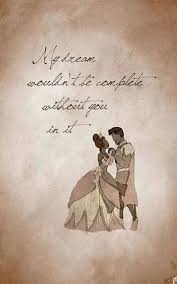 The Princess Tiana And The Frog Wallpaper Inspirational Quotes Disney Life Quotes Disney Disney Couples