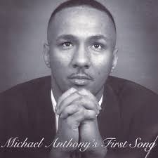 Michael Anthony's First Song