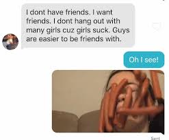 I mean, your friend saw them on tinder, not you. I M Taken But Looking For Friends Tinder