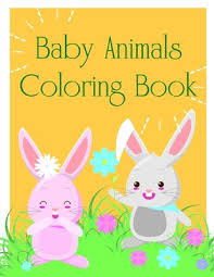 Coloring pages of cute animals hard cute baby animals pug. Baby Animals Coloring Book Coloring Pages Christmas Book Creative Art Activities For Children Kids And Adults Paperback The Book Stall