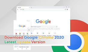Download Google Chrome 2020 Latest Update Version Google Chrome 2020