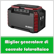 Esistono generatori di corrente portatili solari che possono essere caricati mediante un pannello solare oppure altri modelli alimentati mediante la presa a muro. Generatore Fotovoltaico Energia Pulita E Zero Emissioni Miglior Generatore Di Corrente