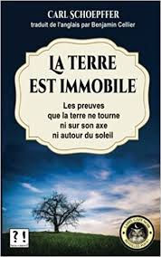 Si vous êtes intéressé à faire telle commande, cliquez ici>. La Terre Est Immobile Le Preuves Que La Terre Ne Tourne Ni Sur Son Axe Ni Autour Du Soleil Amazon De Schoepffer Carl Fremdsprachige Bucher