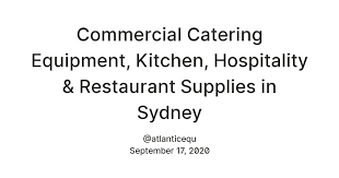 We did not find results for: Commercial Catering Equipment Kitchen Hospitality Restaurant Supplies In Sydney Teletype
