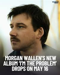 Morgan Wallen's new album, "I'm The Problem" is set to release