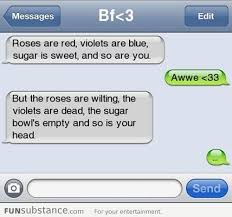 Roses Are Red Violets Are Blue Funsubstance Funny Poems Roses Are Red Funny Funny Text Messages