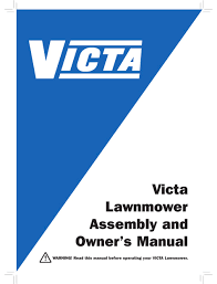 Push & self propelled lawn. Victa Lawnmower Assembly And Owner S Manual Pdf Download Manualslib