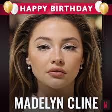 Happy Birthday, Madelyn Cline! 🎂