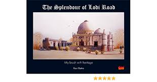 See restaurant menus, reviews, hours, photos, maps and directions. The Splendour Of Lodi Road My Brush With Heritage Ravi Batra 9788179934463 Amazon Com Books