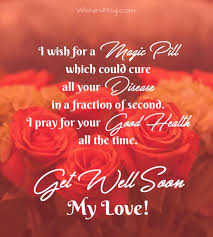Order get well flowers online in india for him/her from interflora. 25 Get Well Soon Wishes For Wife Get Well Messages Ultra Wishes