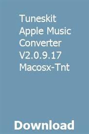 Tuneskit Apple Music Converter V2 0 9 17 Macosx Tnt Music Converter Dubstep Jazz Piano
