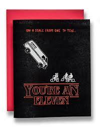 Get up to 35% off. Stranger Things Card You Re An Eleven Ladyfingers Letterpress