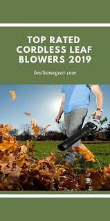 Best Cordless Leaf Blowers Reviews For 2021 Best Home Gear Leaf Blowers Lawn Decor Lawn Fertilizer Diy