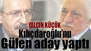 Prof. Dr. Yalçın Küçük, Kılıçdaroğlu, Gülen'in önerisiyle aday yapıldı