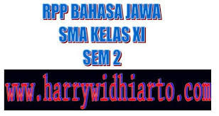 Materi bahasa jawa kelas 11 semester 1 tentang novel. Rpp Perangkat Pembelajaran Bahasa Jawa Kelas Xi Sem 2 Kurikulum Ktsp Www Harrywidhiarto Com