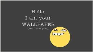 Smiley Face Funny Wallpaper Funny Smiley Face Wallpaper Smiley Face Funny Wallpaper With Quotes Love Smiley Funny Wallpaper Funny Smiley