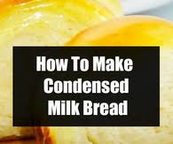 Find deals on products in baking supplies on amazon. Condensed Milk Bread Recipe Pictures Photos Images And Pics For Facebook Tumblr Pinterest And Twitter