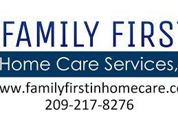 We offer a full spectrum of medical and dental services from urgent care, annual checkups, prevention, and specialty medical care. Family First In Home Care Services Inc Jackson Ca Carelistings