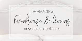 Check spelling or type a new query. 15 Farmhouse Bedroom Ideas Anyone Can Replicate The Weathered Fox