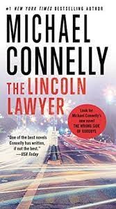 It's here that the book really starts cooking and you stay hooked into the story throughout the rest of the book. The Lincoln Lawyer By Michael Connelly