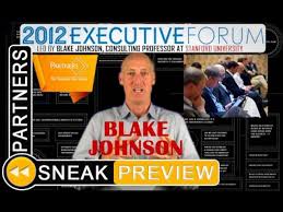 PARTNERS 2012 Executive Forum Sneak Preview with Blake Johnson [Stanford]