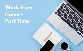 Work From Home Jobs Part Time Earn Income Following Your Passion