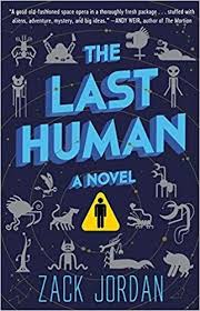 Last Human By Zack Jordan In 2020 Books To Read Online Novels Books To Read