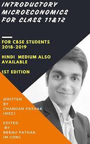 Introductory micro economics for class 11 & 12: microeconomics for class 11  eBook : pathak, chandan, pathak, beenu: Amazon.in: Kindle Store