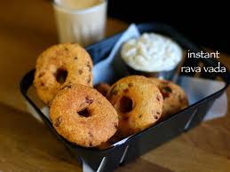Rava Vada Recipe Instant Sooji Vada Recipe Instant Medu Vada With Step By Step Photo Video Popular South Indian Medu Vada Recipe Recipes Marajuana Recipes
