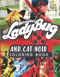 We took a miraculous ladybug coloring page which is. Miraculous Ladybug And Cat Noir Coloring Book High Quality Coloring Papers For Kids 3 5 Publishing Joybook 9798689669168 Amazon Com Books