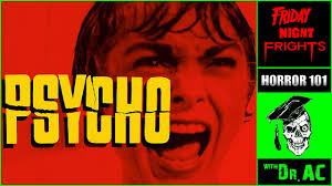 Hitchcock's PSYCHO Legacy! A PSYCHO Panel Hosting by Horror 101 with Dr.  AC!