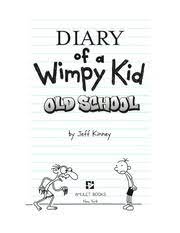 Shop +13 million books · shop +13 million books Old School Diary Of A Wimpy Kid Free Download Borrow And Streaming Internet Archive