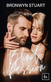Blind Passion: a close proximity, steamy romance