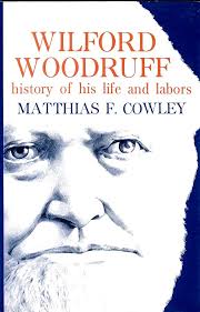 Wilford Woodruff History of His Life and Labors: Matthias F. Cowley:  9780884941149: Amazon.com: Books