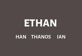 60 Fantastic Nicknames For Ethan Find Nicknames