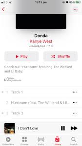 View tracklist donda kanye west. Hurricane Now Shows Up On Donda Tracklist For Apple Music Westsubever