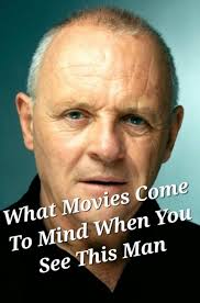 Sir Anthony Hopkins 🙂 What Movies COTE To Mind When You See This Man