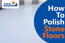 How to Polish Stone Floors - PWM Sales