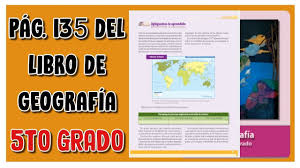 Libro de geografía 5 grado contestado 161. Pag 135 Del Libro De Geografia Quinto Grado Youtube