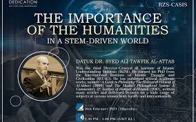 17 мин и 31 сек The Importance Of The Humanities In A Science Technology Engineering And Mathematics Stem Driven World With Datuk Dr Syed Ali Tawfik Al Attas Raja Zarith Sofiah Centre For Advanced Studies On Islam Science