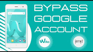 Bypass akun google wiko jerry. Http Bottlestonightapp Com Article Frp Telecharger Wiko Jerry 2