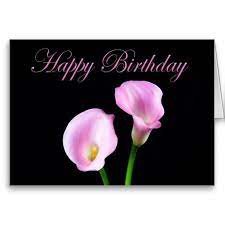 Happy Birthday Elegant Pink Calla Lilies Card Zazzle Com Pink Calla Lilies Calla Lily Calla Lillies